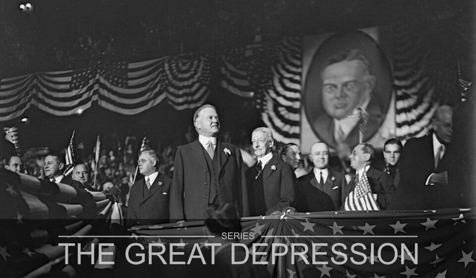 The Great Depression Part 4 - Herbert Hoover